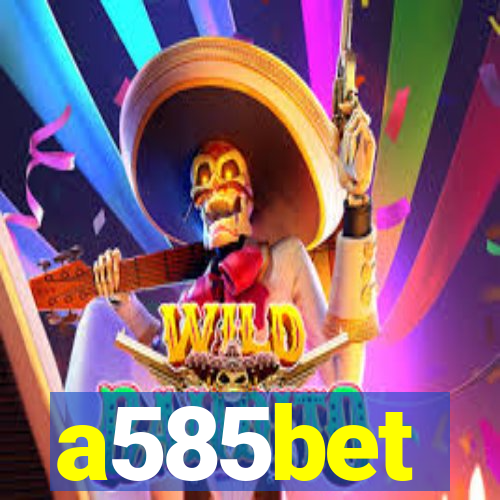 a585bet