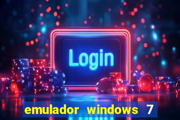 emulador windows 7 32 bits