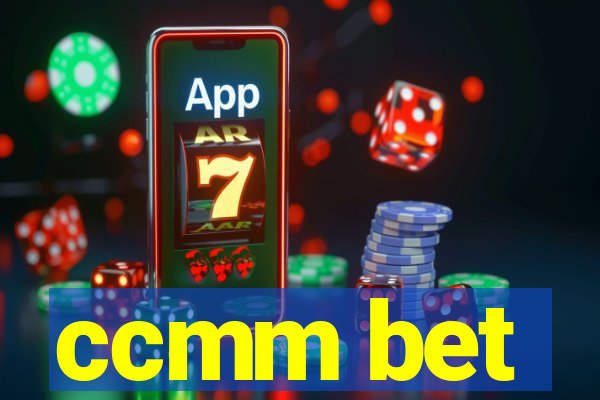 ccmm bet