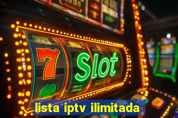 lista iptv ilimitada