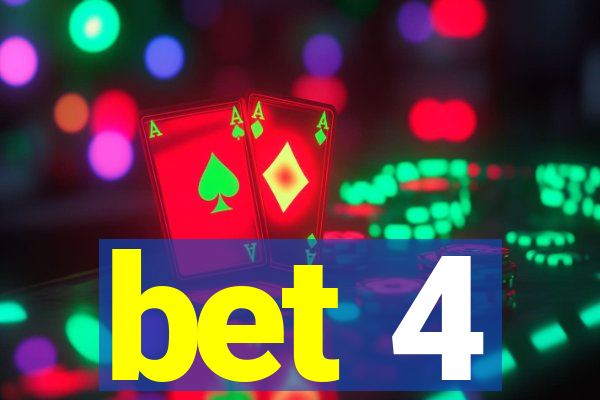 bet 4