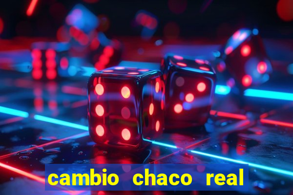 cambio chaco real en guarani