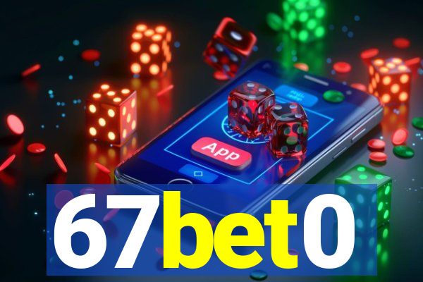 67bet0