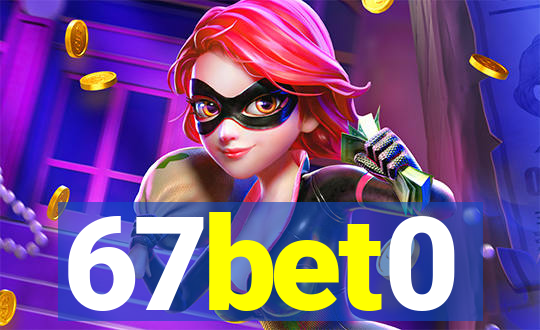 67bet0