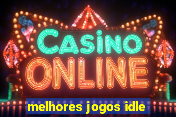 melhores jogos idle