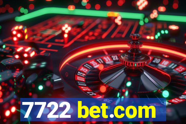 7722 bet.com