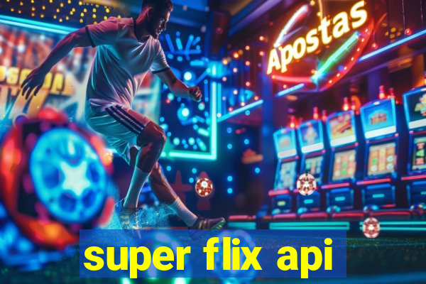 super flix api