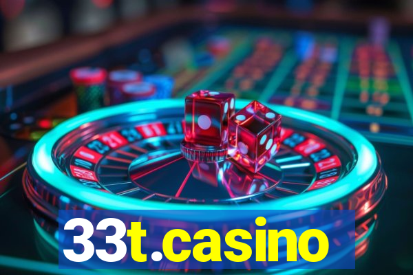 33t.casino