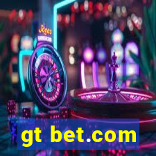 gt bet.com