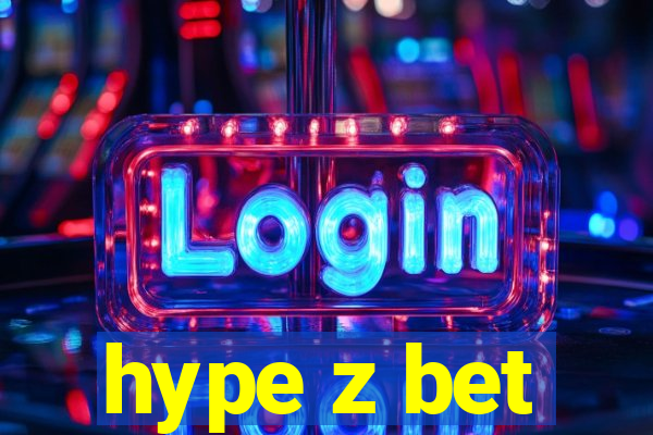 hype z bet