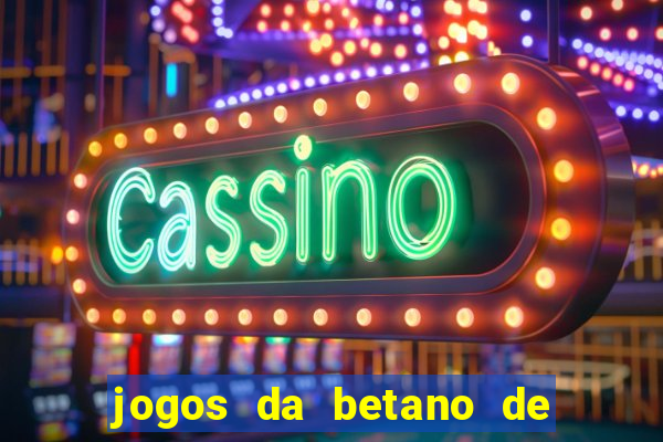 jogos da betano de 1 centavo