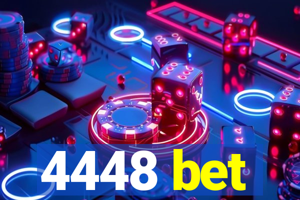 4448 bet