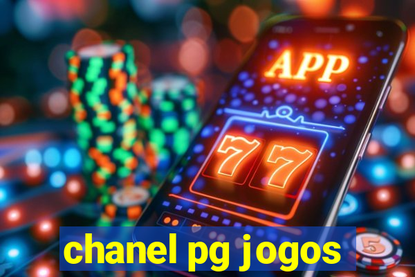 chanel pg jogos