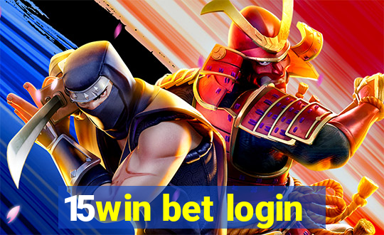 15win bet login