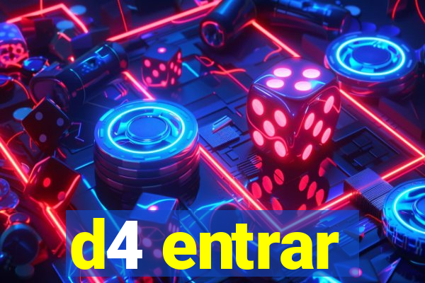 d4 entrar