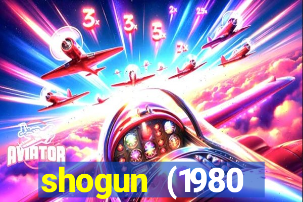 shogun (1980 dublado download)