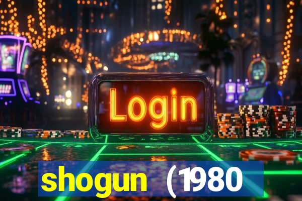 shogun (1980 dublado download)