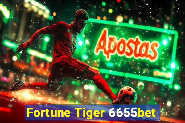 Fortune Tiger 6655bet