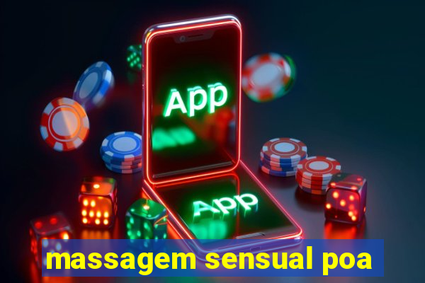 massagem sensual poa