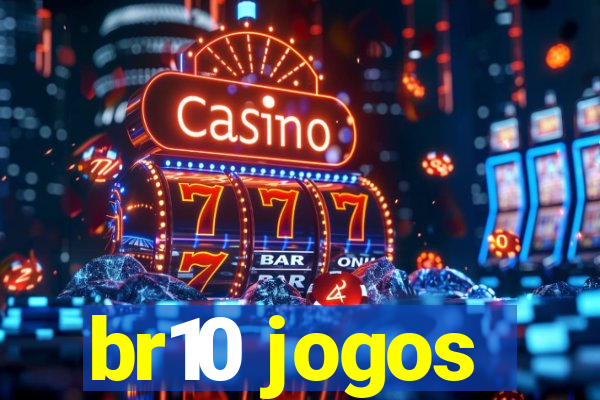 br10 jogos