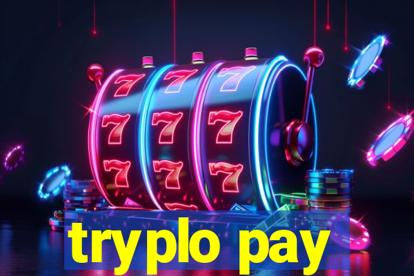 tryplo pay