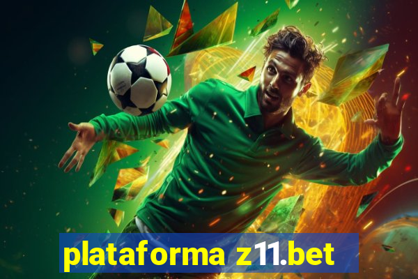 plataforma z11.bet