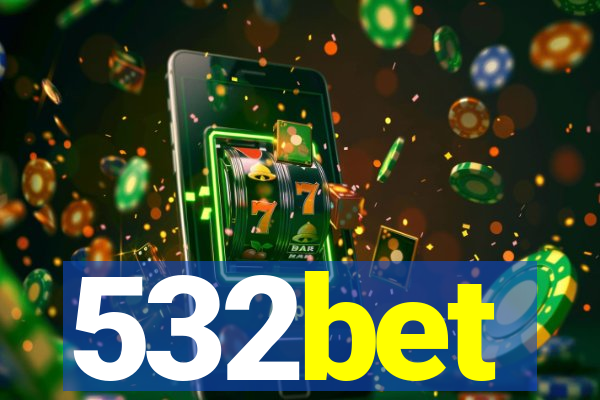 532bet