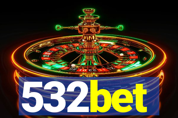 532bet