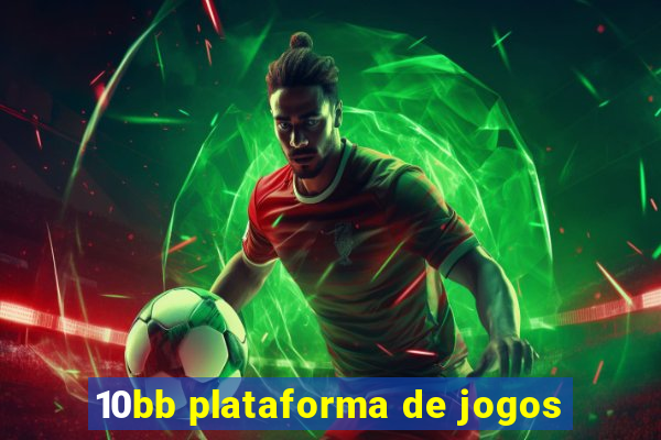 10bb plataforma de jogos