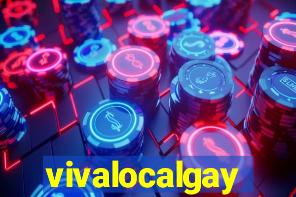 vivalocalgay