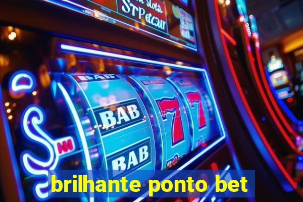 brilhante ponto bet