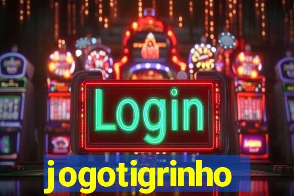 jogotigrinho