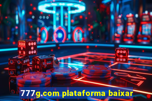 777g.com plataforma baixar