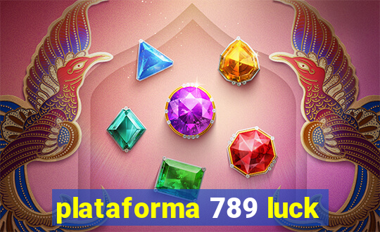 plataforma 789 luck