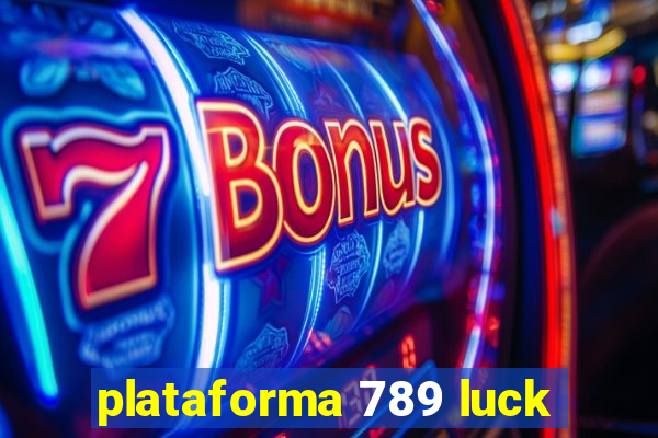 plataforma 789 luck