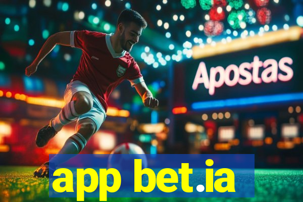 app bet.ia