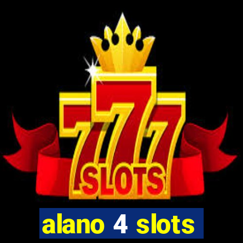 alano 4 slots