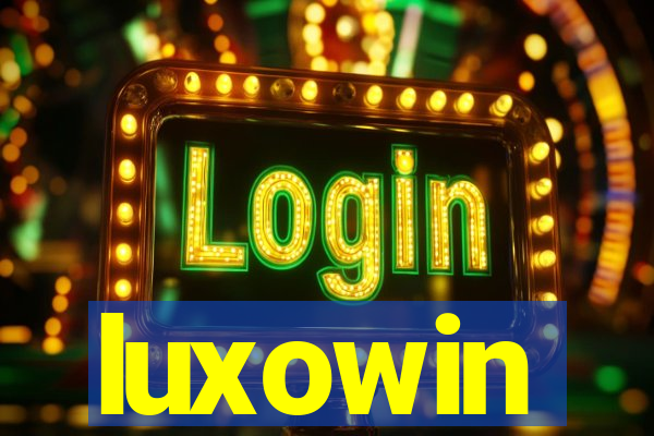 luxowin