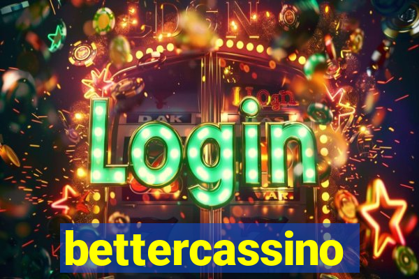 bettercassino