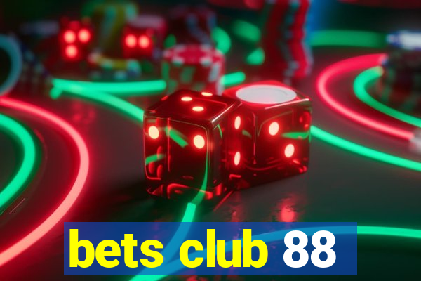 bets club 88