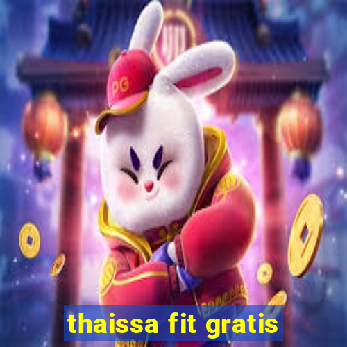 thaissa fit gratis