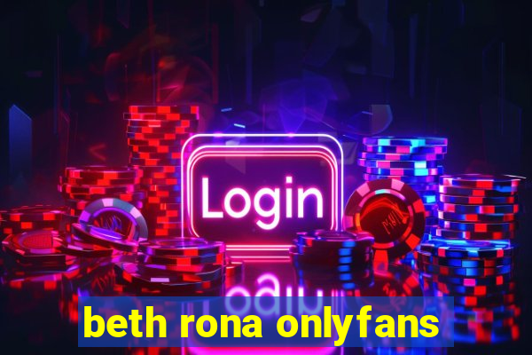 beth rona onlyfans