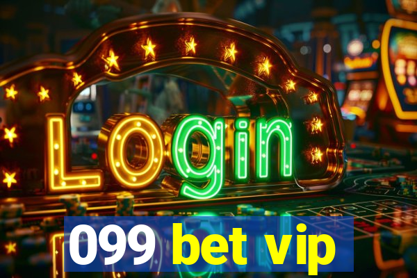 099 bet vip