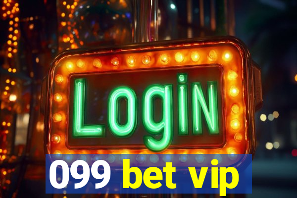 099 bet vip