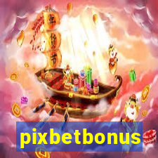 pixbetbonus