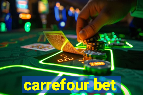 carrefour bet