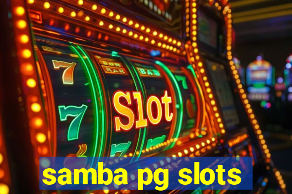 samba pg slots