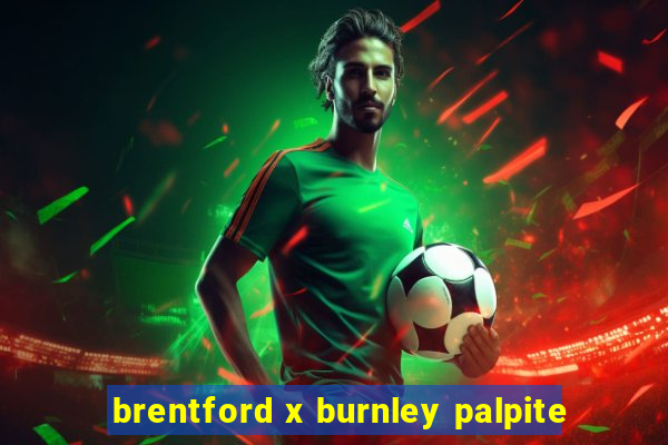 brentford x burnley palpite