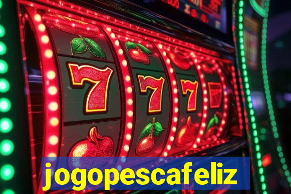 jogopescafeliz