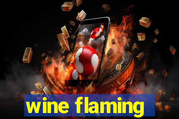 wine flaming